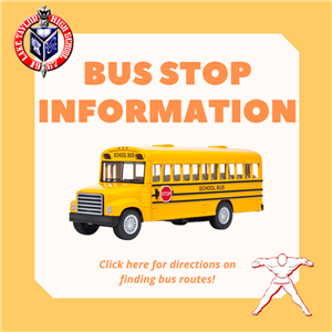 Bus Stop Information. Click here for directions.